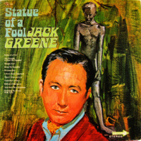 Jack Greene - Statue Of A Fool